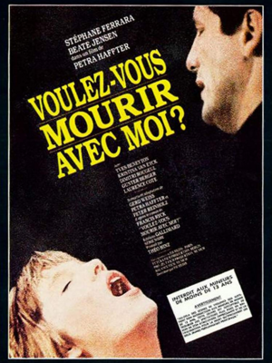 Voulez-vous mourir avec moi? Voulez-vous mourir avec moi?