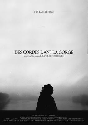 Des cordes dans la gorge Des cordes dans la gorge