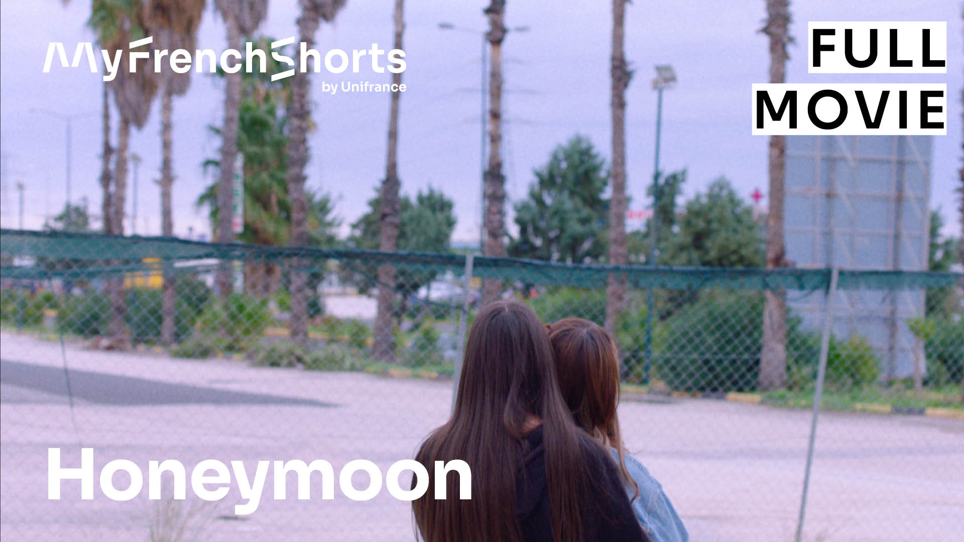 MyFrenchShorts #30 : 'Honeymoon' MyFrenchShorts #30 : 'Honeymoon'