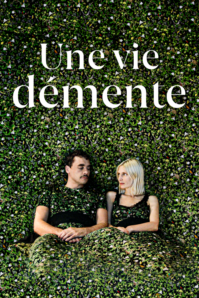 Une vie démente Une vie démente