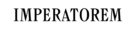 Imperatorem