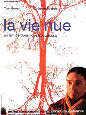 La Vie nue / 仮題 ありのままの人生 La Vie nue / 仮題 ありのままの人生