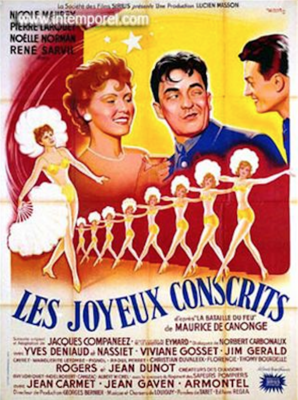 Les Joyeux Conscrits (ou La Bataille du feu) Les Joyeux Conscrits (ou La Bataille du feu)
