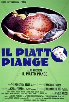 Il piatto piange Il piatto piange
