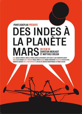 Des Indes à la planète Mars Des Indes à la planète Mars