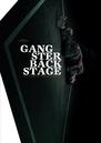 Gangster Backstage Gangster Backstage