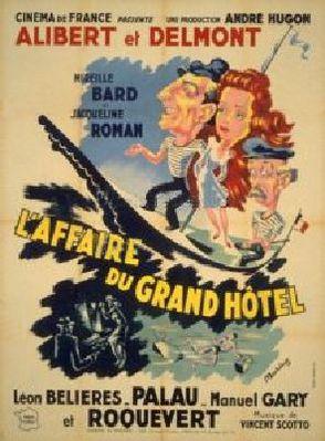 L'Affaire du Grand Hôtel L'Affaire du Grand Hôtel