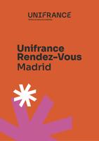 Unifrance organised the Rendez-vous d’Unifrance – Madrid Unifrance organised the Rendez-vous d’Unifrance – Madrid
