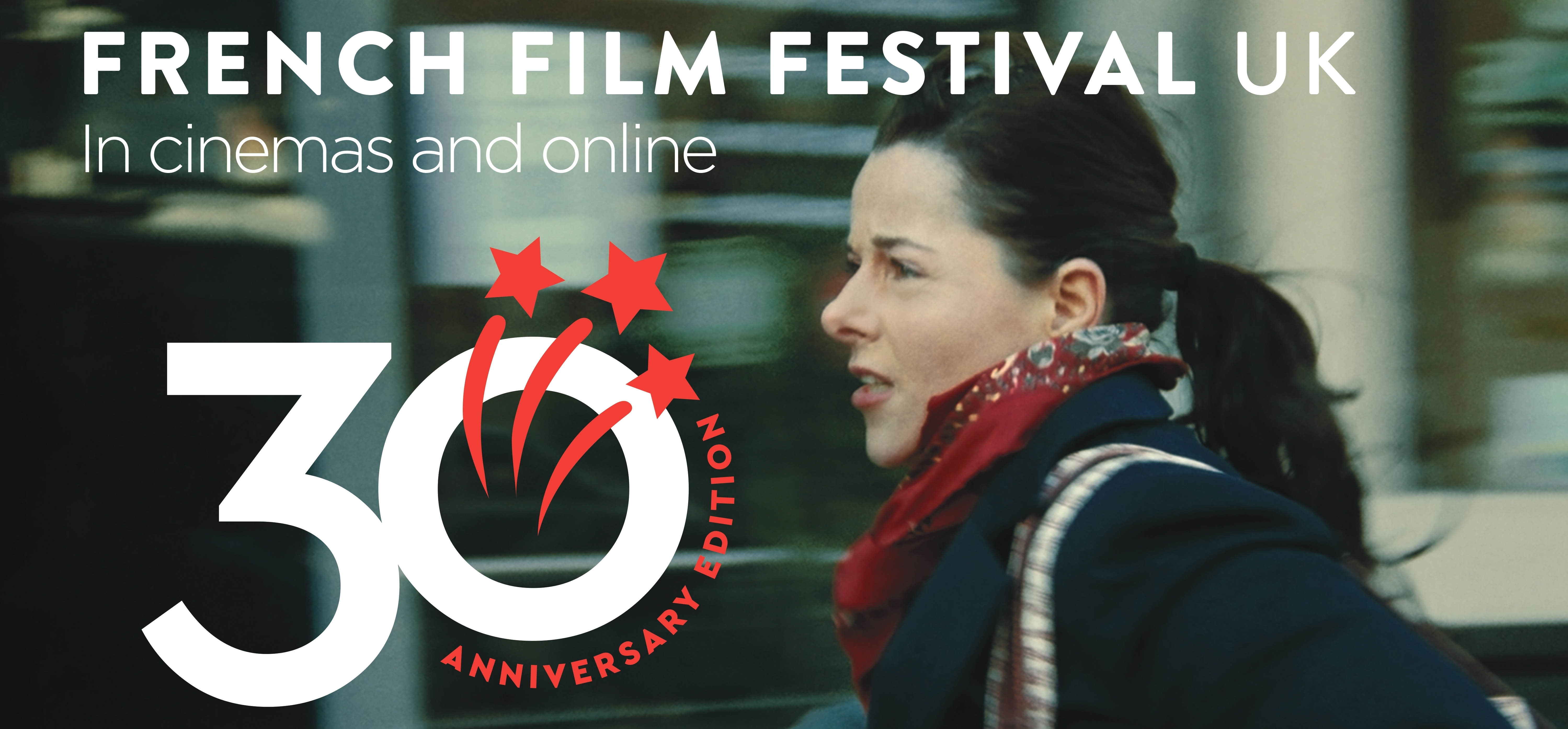 ¡El French Film Festival UK celebra su 30° aniversario! ¡El French Film Festival UK celebra su 30° aniversario!