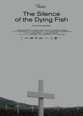 The Silence of the Dying Fish (Le Silence des poissons mourants) The Silence of the Dying Fish (Le Silence des poissons mourants)