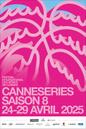 CanneS&eacute;ries - 2025