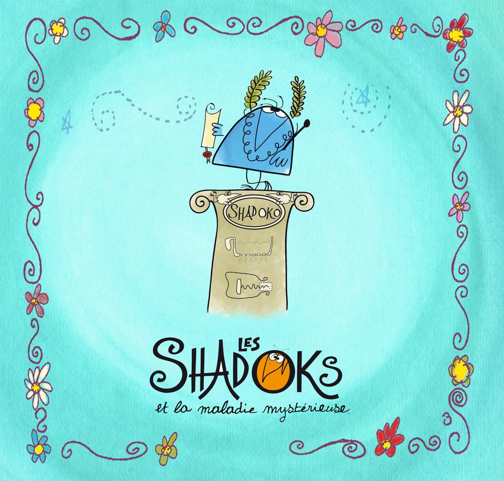 Les Shadoks et la maladie myst&eacute;rieuse