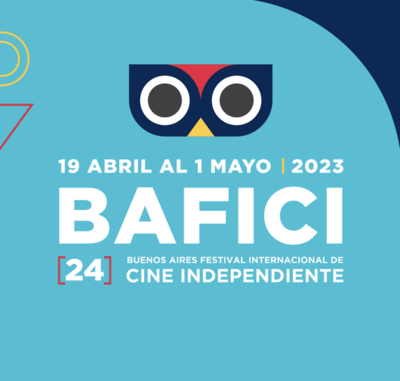 BAFICI - Festival international du cinéma indépendant de Buenos Aires BAFICI - Festival international du cinéma indépendant de Buenos Aires