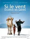 Si le vent soulève les sables Si le vent soulève les sables