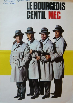 Le Bourgeois gentil mec Le Bourgeois gentil mec