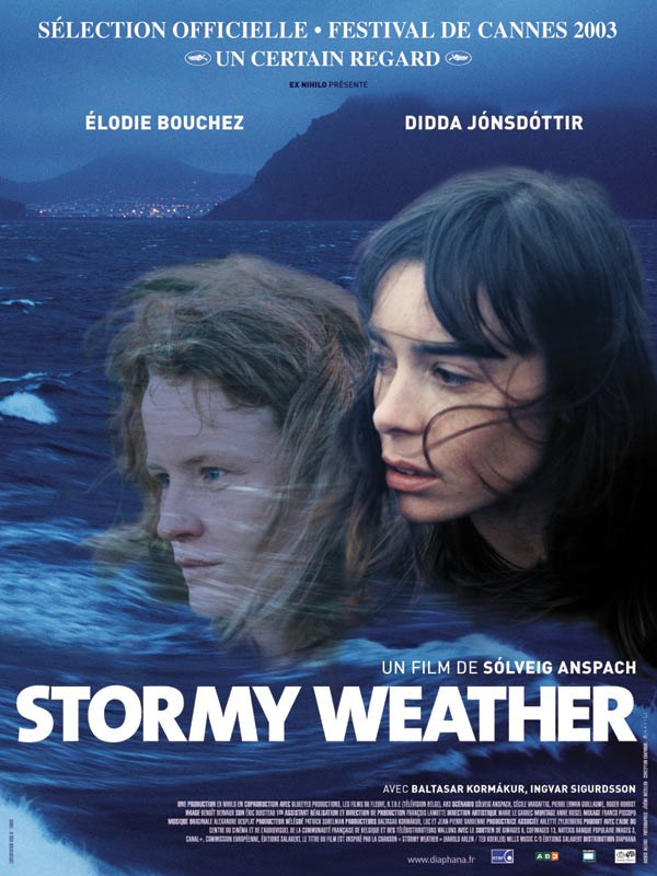 Stormy Weather / 陽のあたる場所から de Solveig Anspach (2003