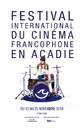 Festival de Cine Francófono en Acadia (FICFA) - 2018 Festival de Cine Francófono en Acadia (FICFA) - 2018
