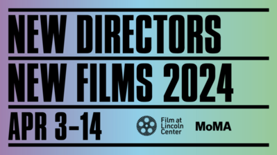 New Directors New Films - 2024 New Directors New Films - 2024