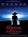 The Perfume of the Lady in Black The Perfume of the Lady in Black