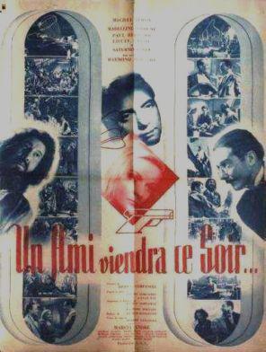 Un ami viendra ce soir... Un ami viendra ce soir...