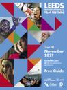 Leeds International Film Festival (LIFF) - 2021 Leeds International Film Festival (LIFF) - 2021