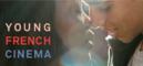 Bilan pour la 2e édition du programme Young French Cinema Bilan pour la 2e édition du programme Young French Cinema