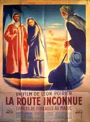 La Route inconnue La Route inconnue