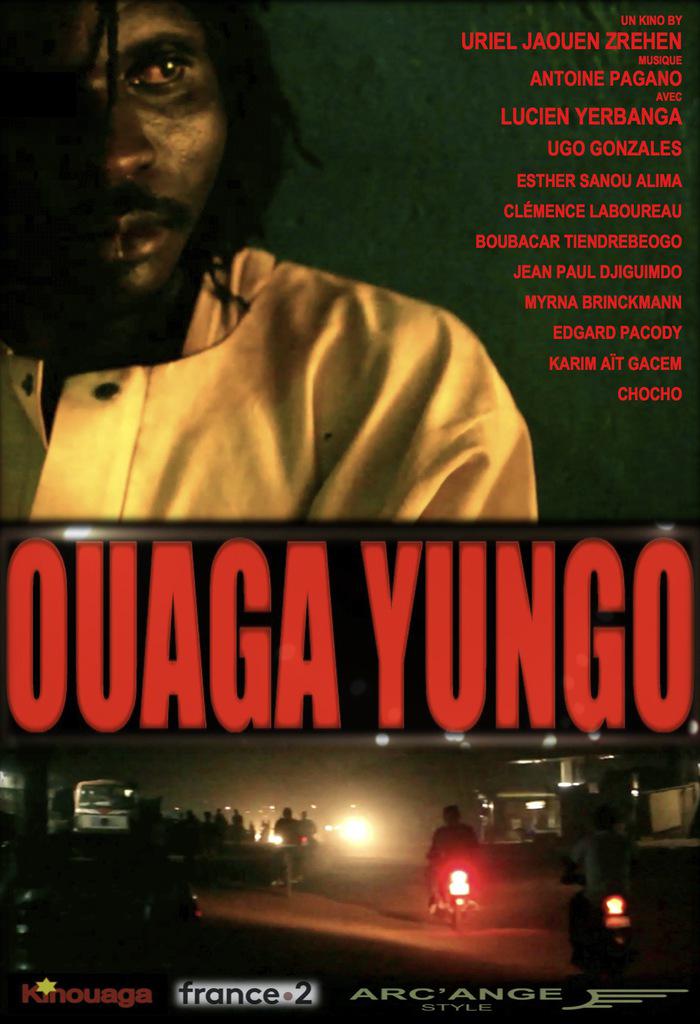 Ouaga yungo (Ouaga la nuit) Ouaga yungo (Ouaga la nuit)