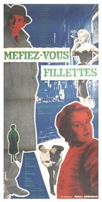 Méfiez-vous fillettes Méfiez-vous fillettes
