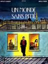 Un monde sans pitié Un monde sans pitié