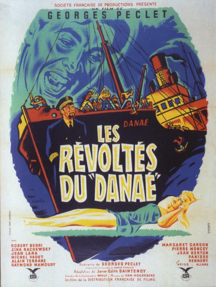 Les Révoltés du Danaé Les Révoltés du Danaé