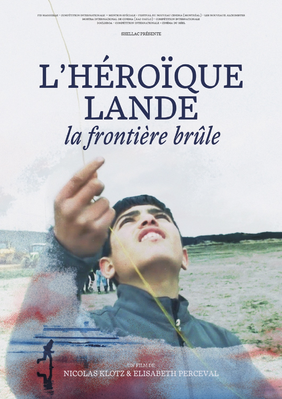 L'Héroïque Lande, la frontière brûle L'Héroïque Lande, la frontière brûle
