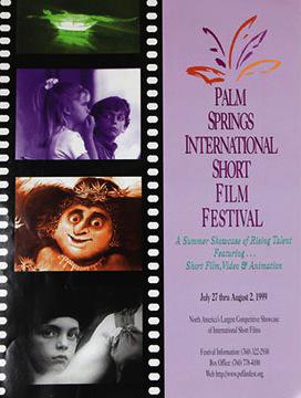 Palm Springs International ShortFest - 1999 Palm Springs International ShortFest - 1999