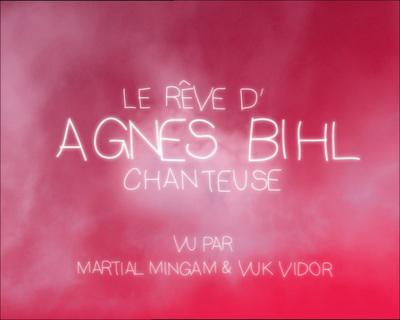 Le R&ecirc;ve d'Agn&egrave;s