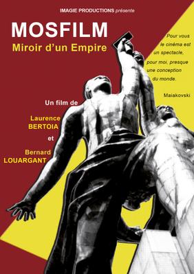 Mosfilm miroir d'un empire Mosfilm miroir d'un empire