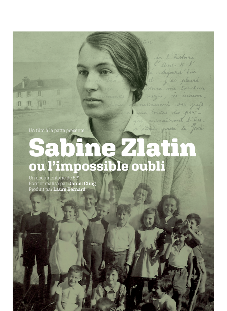 Sabine Zlatin ou l'impossible oubli Sabine Zlatin ou l'impossible oubli