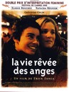 La Vie rêvée des anges La Vie rêvée des anges