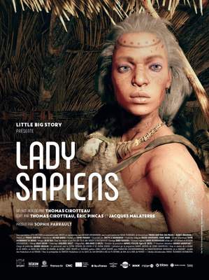 Lady Sapiens, L'exp&eacute;rience