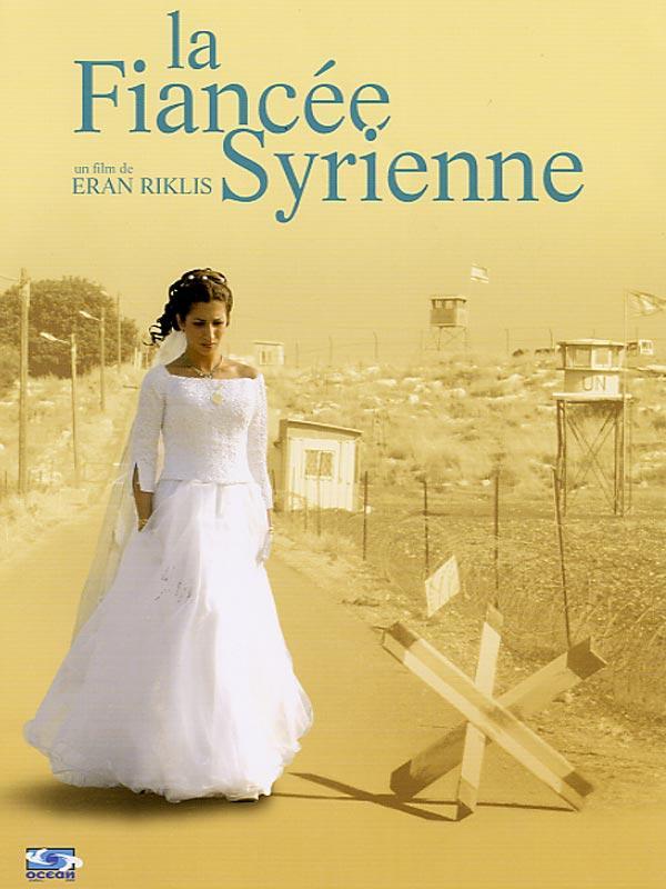 Fiancee syrienne (La) / シリアの花嫁 Fiancee syrienne (La) / シリアの花嫁