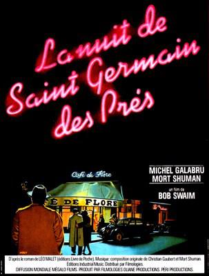 La Nuit de Saint Germain des Prés La Nuit de Saint Germain des Prés