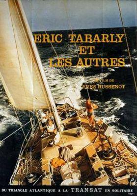 Eric Tabarly et les autres Eric Tabarly et les autres