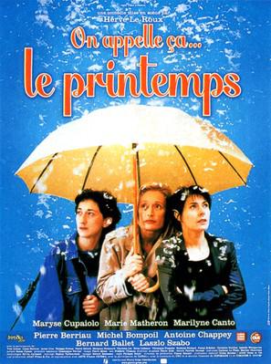 On appelle ça... le printemps On appelle ça... le printemps