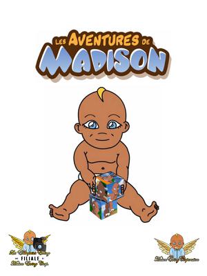Les Aventures de Madison Les Aventures de Madison