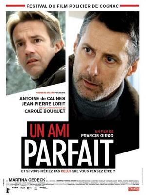 Un ami parfait / 仮題:完璧な友人 Un ami parfait / 仮題:完璧な友人