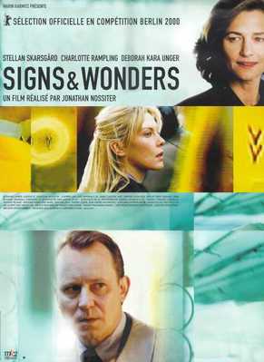 Signs and Wonders Signs and Wonders