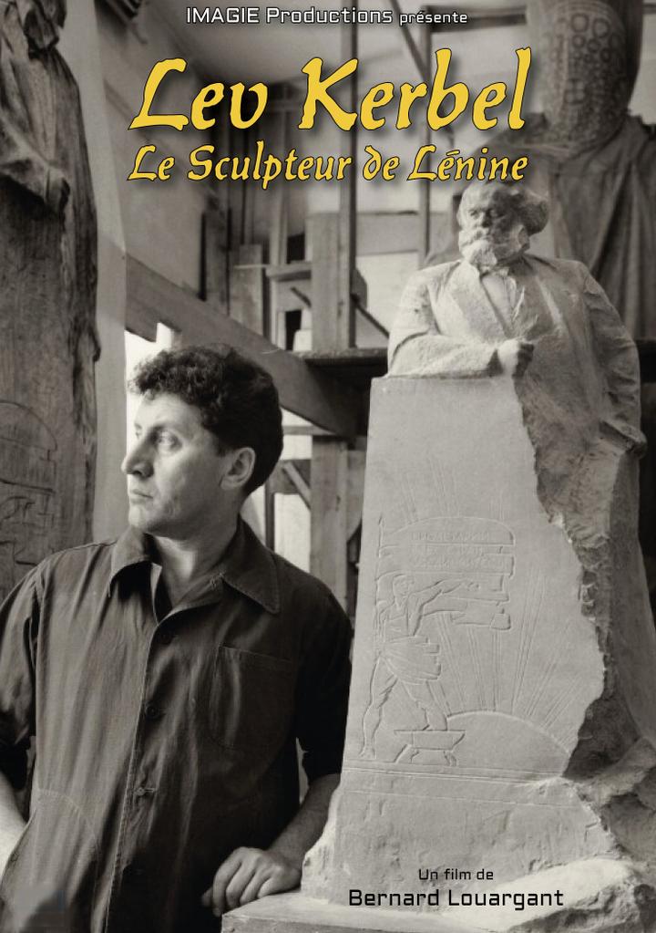 Lev Kerbel le sculpteur de Lénine Lev Kerbel le sculpteur de Lénine
