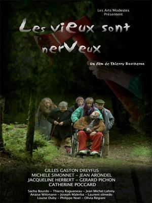 Les Vieux sont nerveux Les Vieux sont nerveux