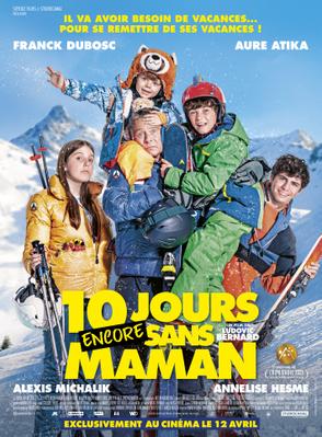 10 jours encore sans maman 10 jours encore sans maman
