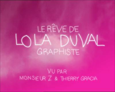 Le R&ecirc;ve de Lola Duval