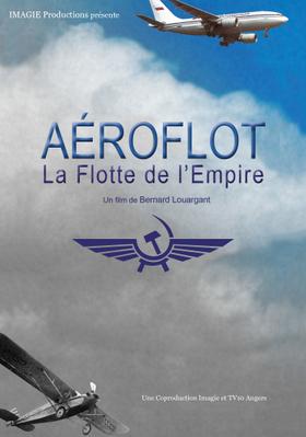 Aeroflot - The Fleet of a Dying Empire Aeroflot - The Fleet of a Dying Empire